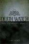 [Undertaken 01] • Death Watch